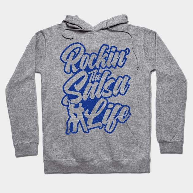 Salsa Dance Shirt | Rockin The Salsa Life Gift Hoodie by Gawkclothing